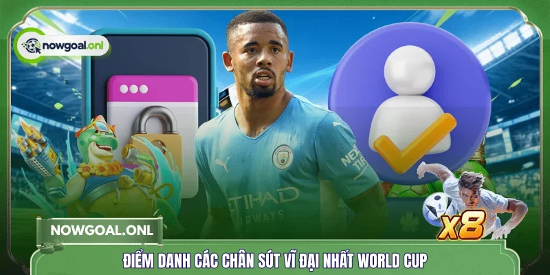 Điểm danh các chân sút vĩ đại nhất World Cup 