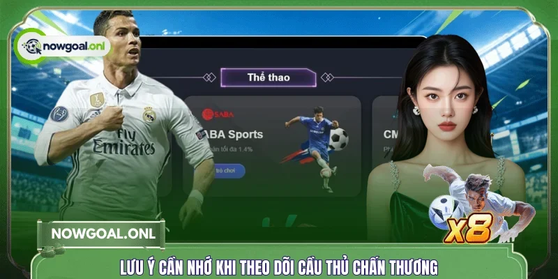 Lưu ý cần nhớ khi theo dõi cầu thủ chấn thương 